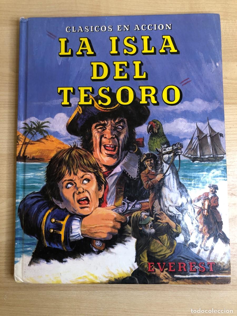 Libros de segunda mano: La Isla del Tesoro Colecci&oacute;n Cl&aacute;sicos en Acci&oacute;n Editorial Everest 1986 Ilustrado Eric Rowe