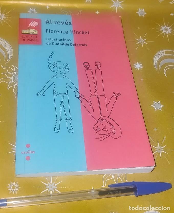 Libros de segunda mano: Al rev&eacute;s - Florence Hinckel / Il.lustracions de Clothilde Delacroix - El Vaixell de Vapor 2022