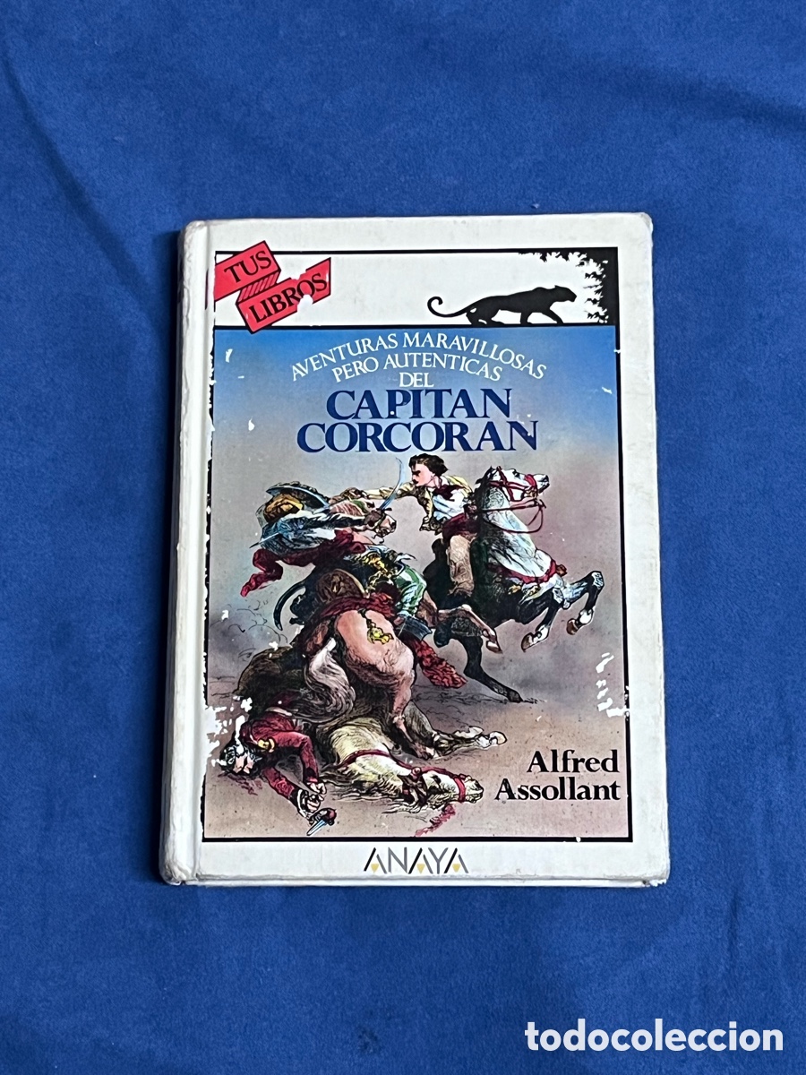 Libros de segunda mano: AVENTURAS MARAVILLOSAS PERO AUT&Eacute;NTICAS DEL CAPIT&Aacute;N CORCOR&Aacute;N. ALFRED ASSOLLANT. ANAYA TUS LIBROS 110
