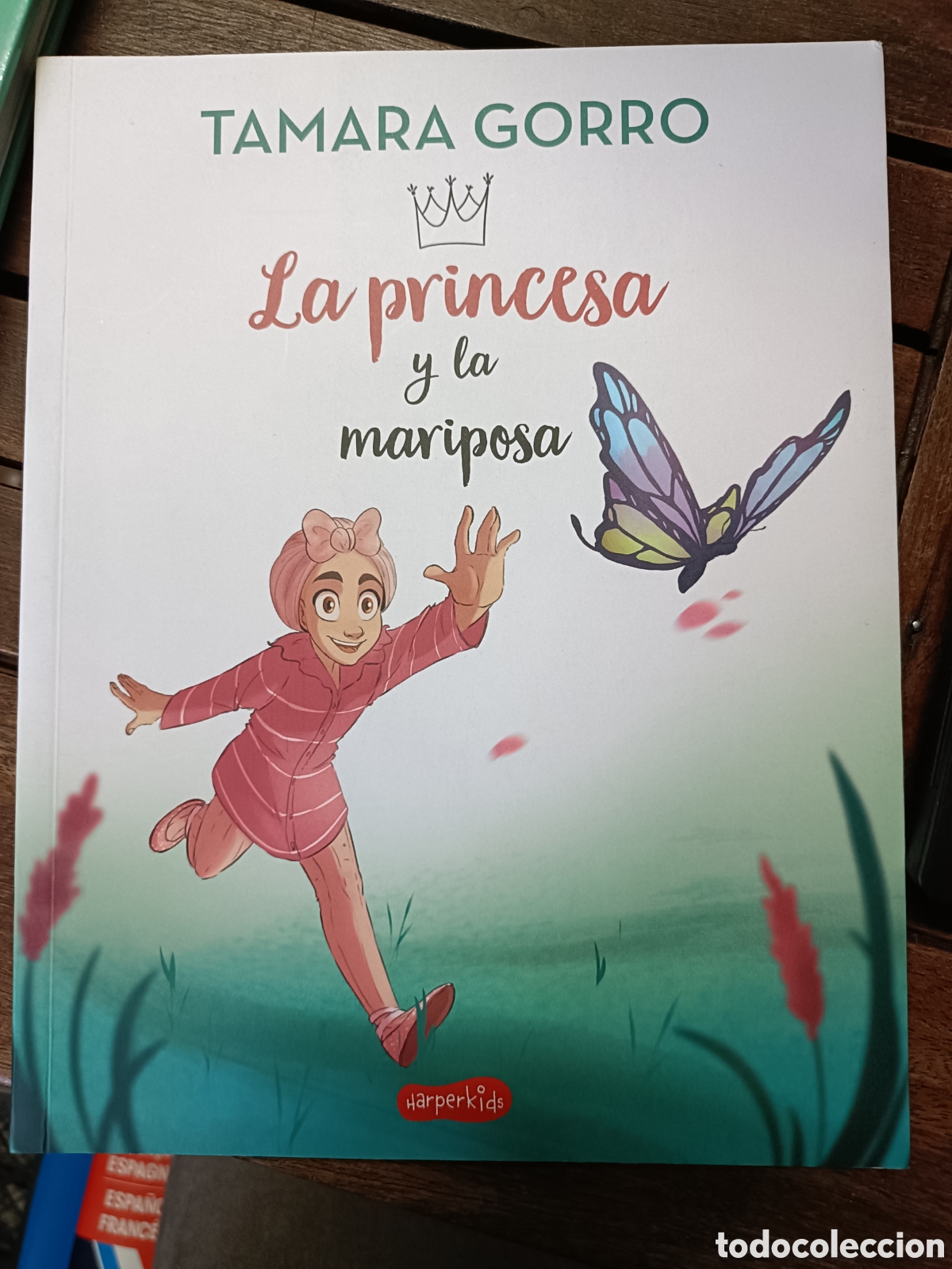 Libros de segunda mano: La princesa y la mariposa, Tamara Gorro. Harper kids 2022. Literatura infantil