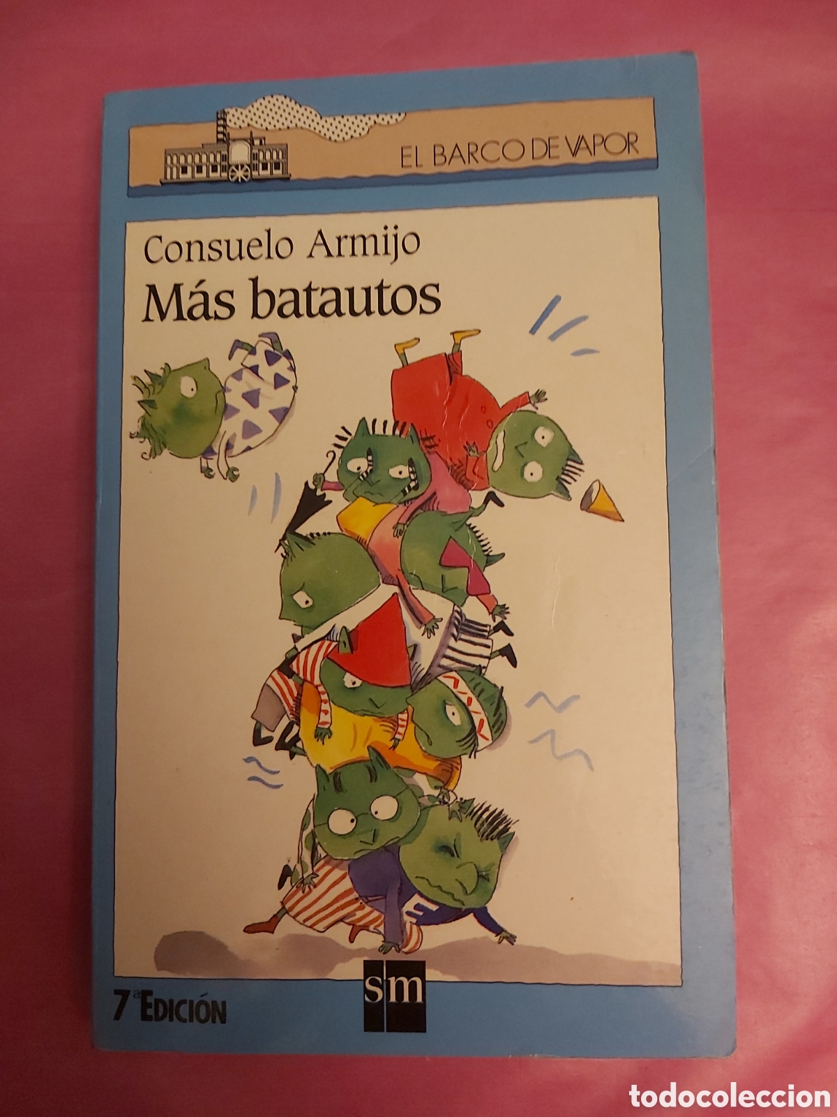 Libros de segunda mano: MAS BATAUTOS CONSUELO ARMIJO SM BARCO DE VAPOR MARGARITA MENENDEZ 2002
