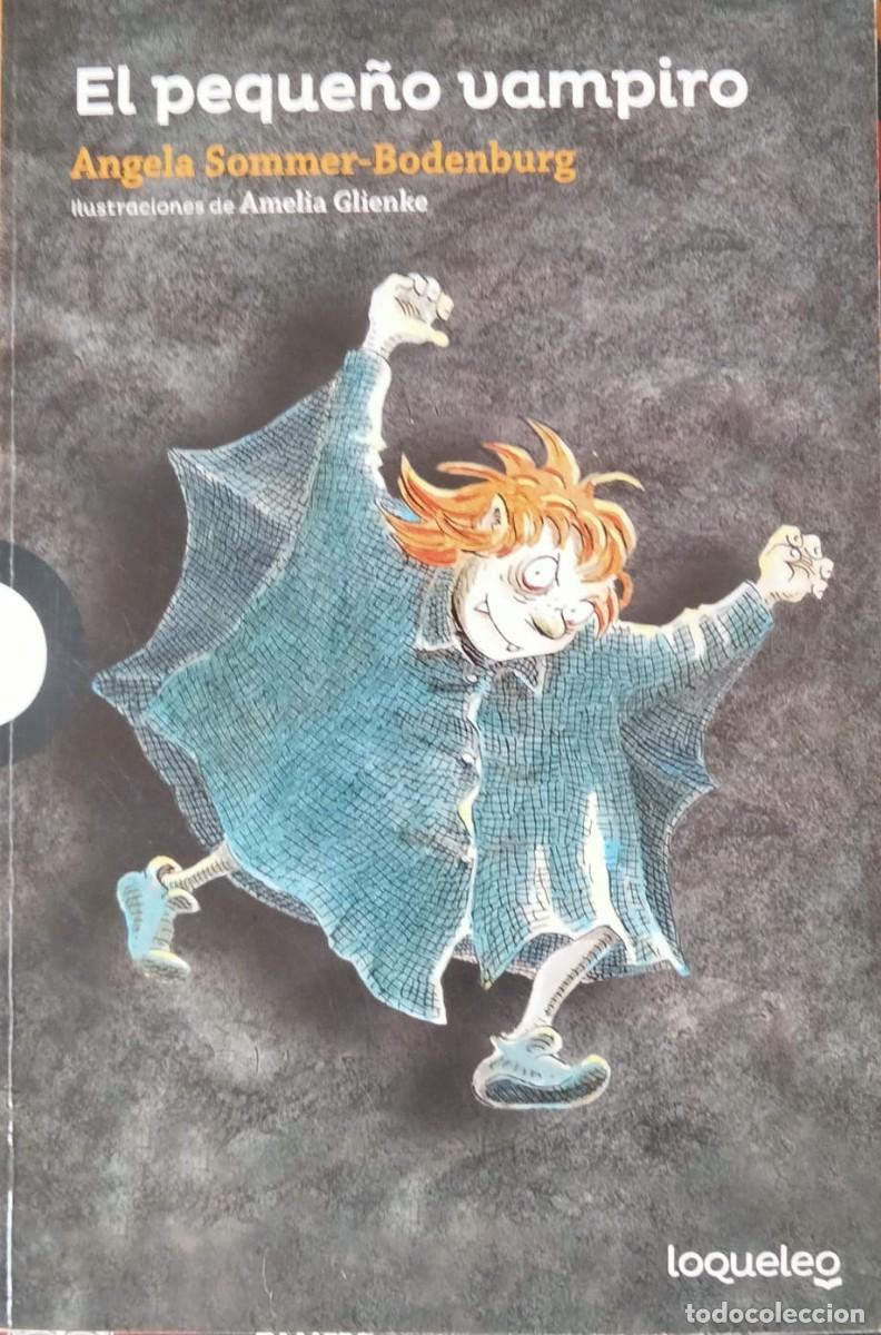 Libros de segunda mano: Angela Sommer-Bodenburg-El peque&ntilde;o vampiro.Santillana.2016.