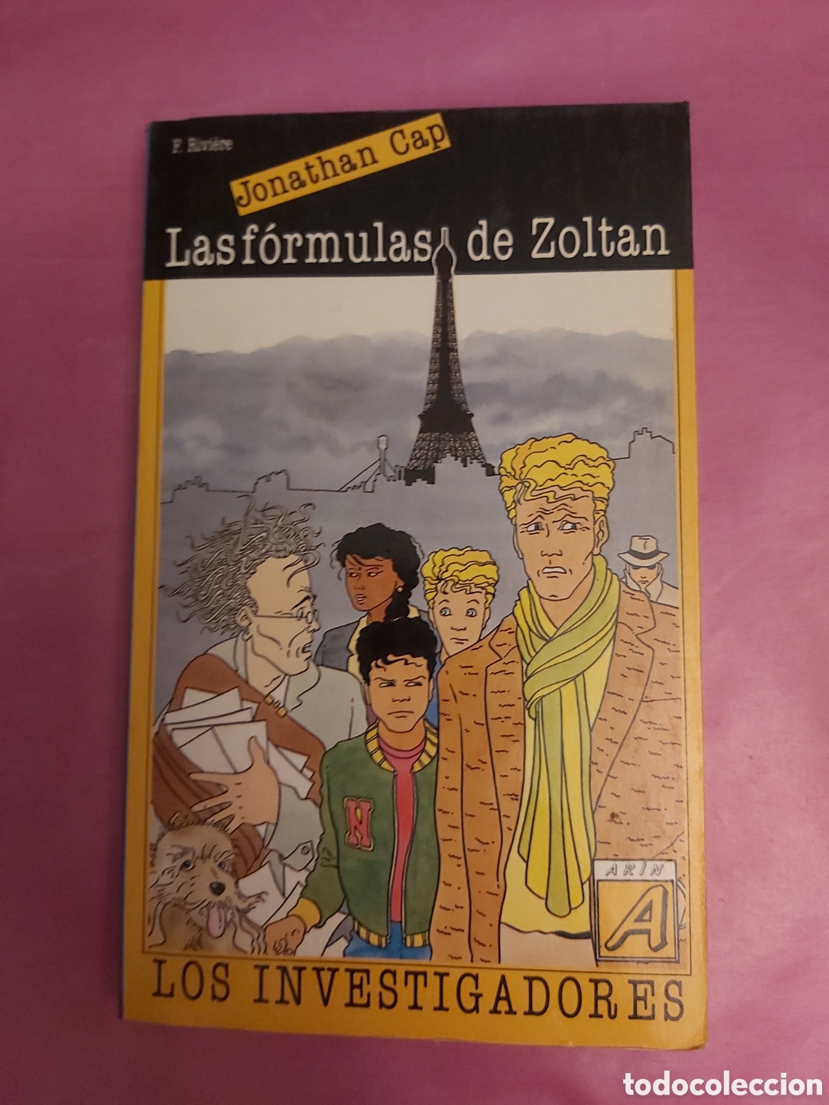 Libros de segunda mano: LAS F&Oacute;RMULAS DE ZOLTAN JONATHAN CAP LOS INVESTIGADORES ARIN PRIMERA EDICI&Oacute;N 1987