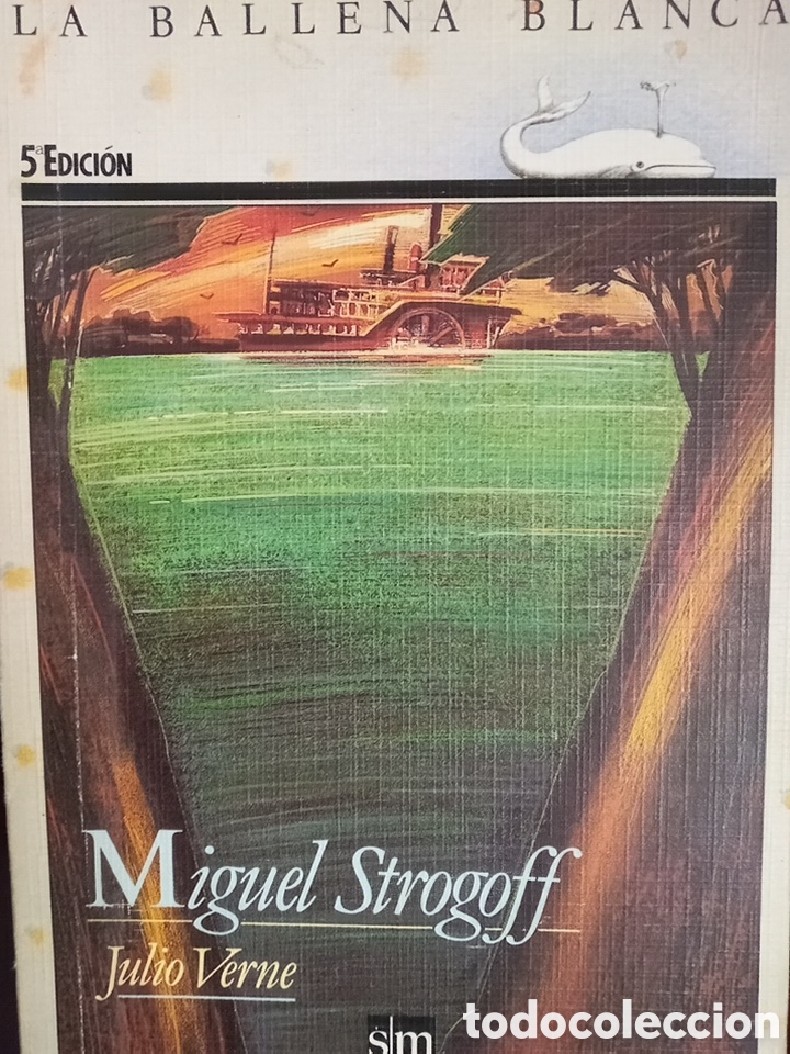 Libros de segunda mano: MIGUEL STROGOFF.JULIO VERNE.LA BALLENA BLANCA
