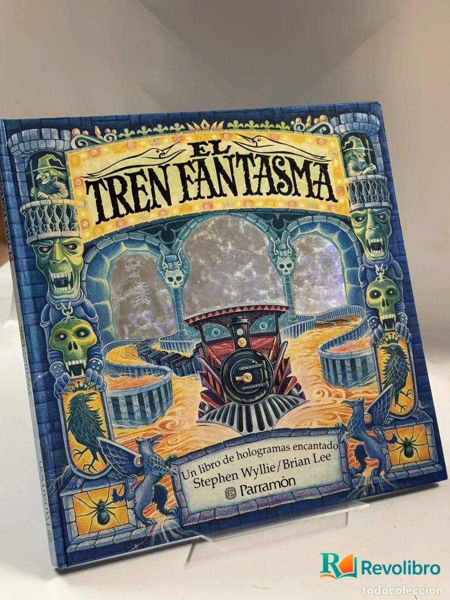 Gebrauchte B&uuml;cher: El tren fantasma - Stephen Wyllie/Brian Lee