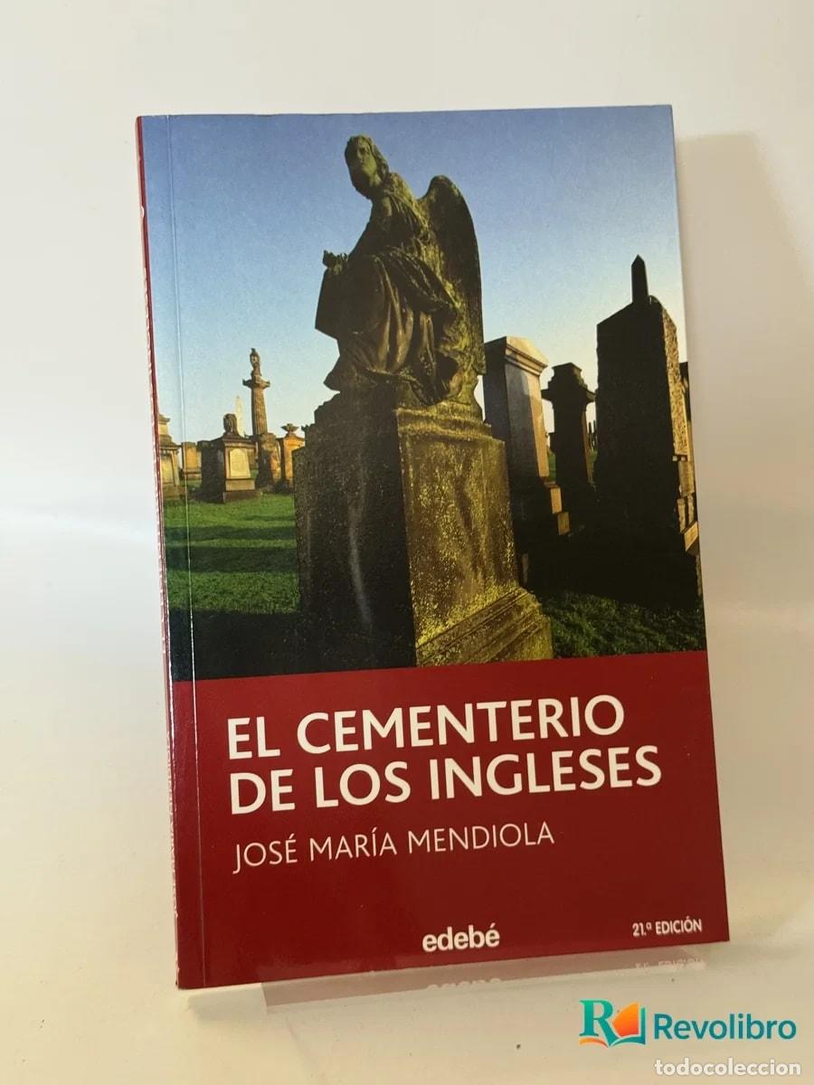 Libros de segunda mano: El Cementerio de los Ingleses - Jos&eacute; Mar&iacute;a Mendiola