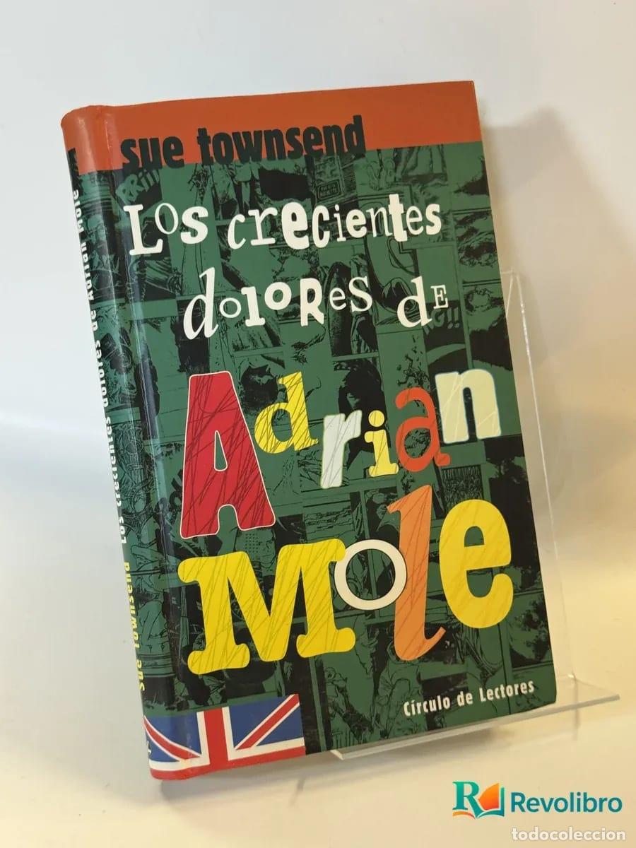Libros de segunda mano: Los crecientes dolores de Adrian Mole - Sue Townsend
