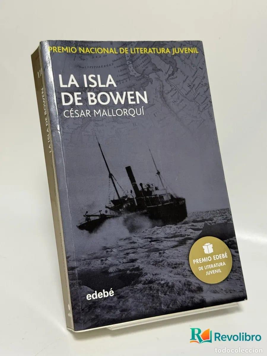 Libros de segunda mano: La Isla de Bowen - C&eacute;sar Mallorqu&iacute;