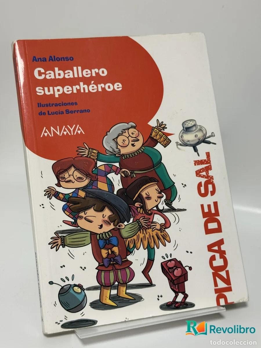 Libri di seconda mano: Caballero superh&eacute;roe - Ana Alonso