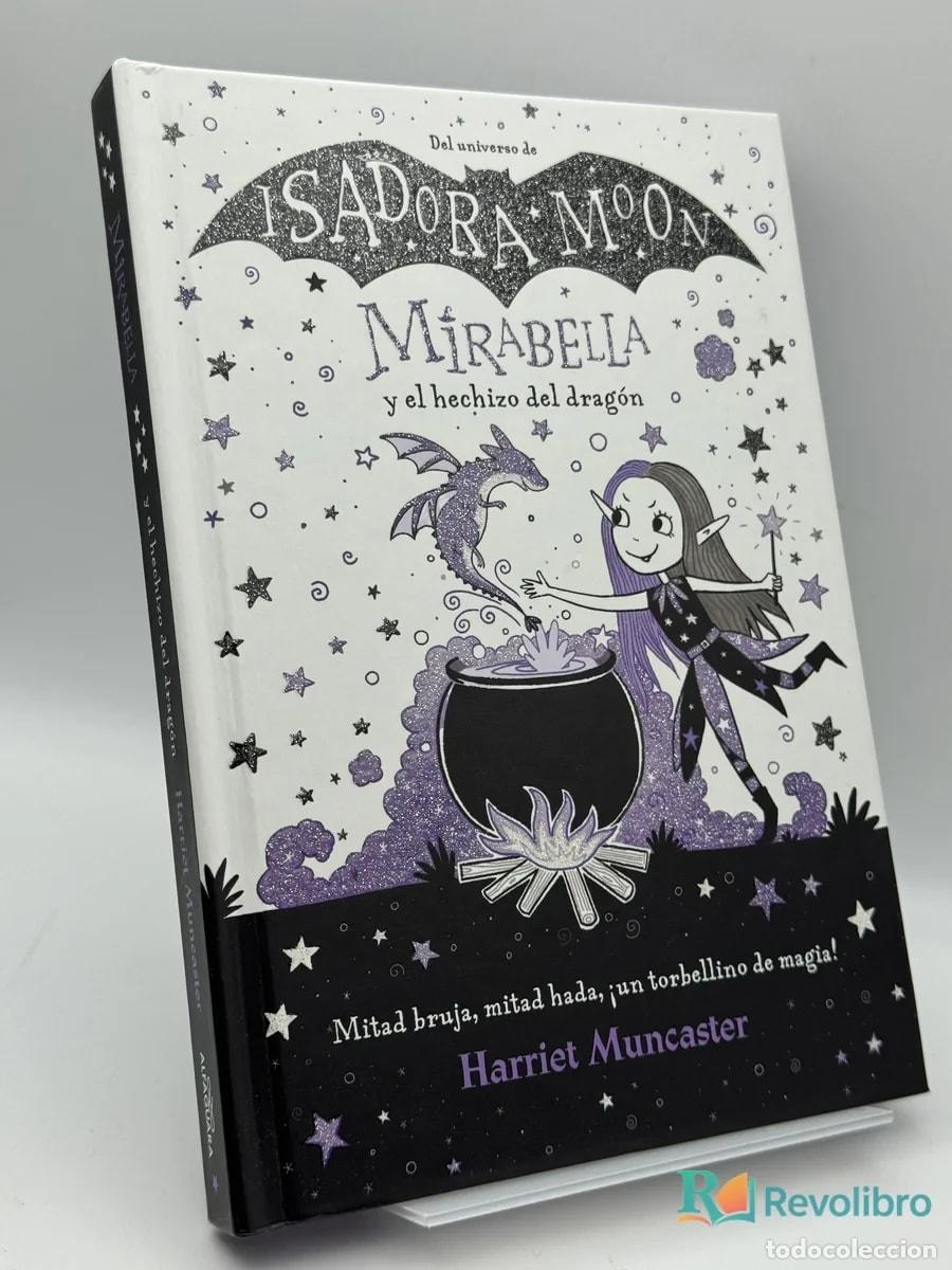 Libros de segunda mano: Mirabella y el hechizo de drag&oacute;n - Harriet Muncaster