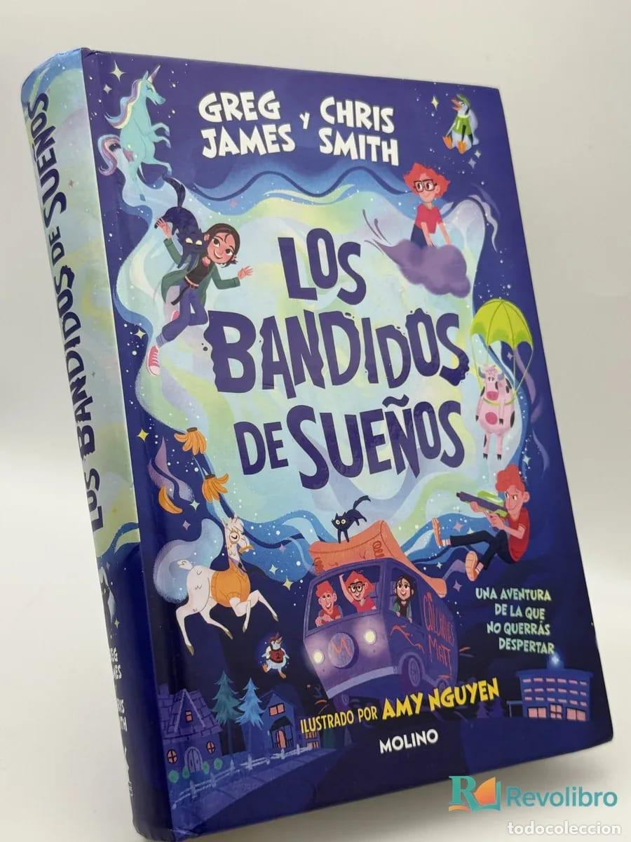 Libros de segunda mano: Los Bandidos de Sue&ntilde;os - Greg James y Chris Smith