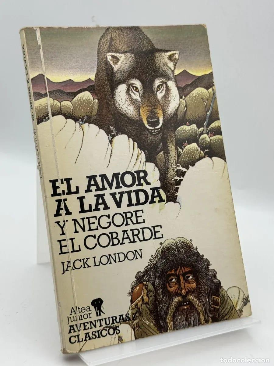 Libros de segunda mano: El amor a la vida y Negore el cobarde - Jack London