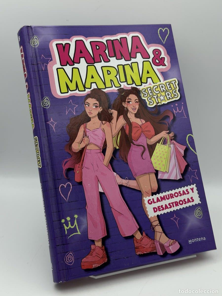 Libros de segunda mano: Karina y Marina: Glamurosas y desastrosas - Karina & Marina