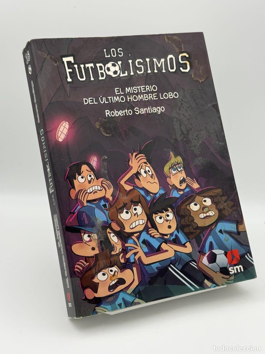 Libros de segunda mano: Los Futbol&iacute;simos 16 - Roberto Santiago