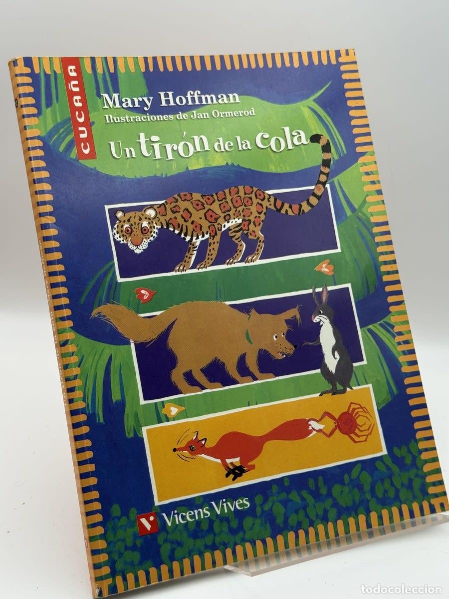 Libros de segunda mano: Un Tir&oacute;n de la cola - Mary Hoffman