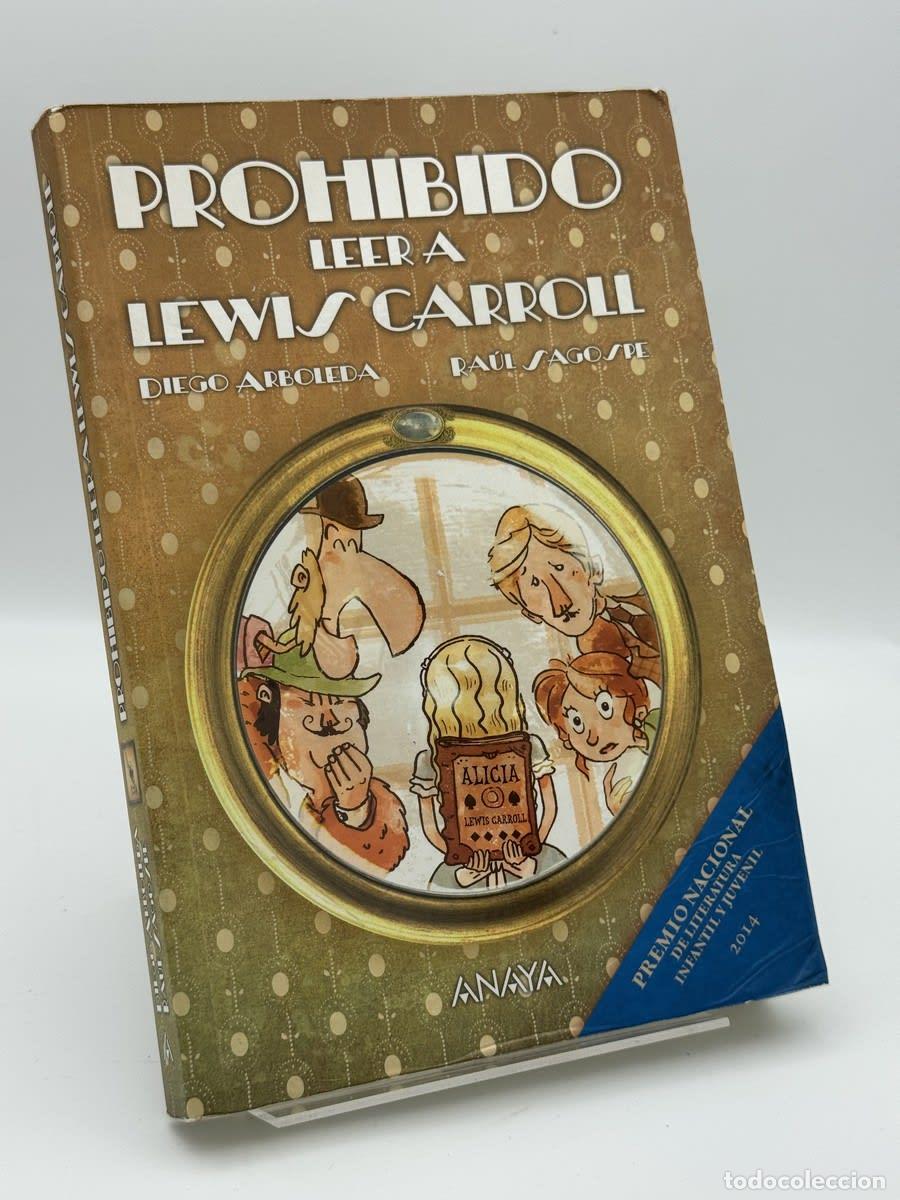 Libros de segunda mano: Prohibido leer a Lewis Carroll - Diego Arboleda