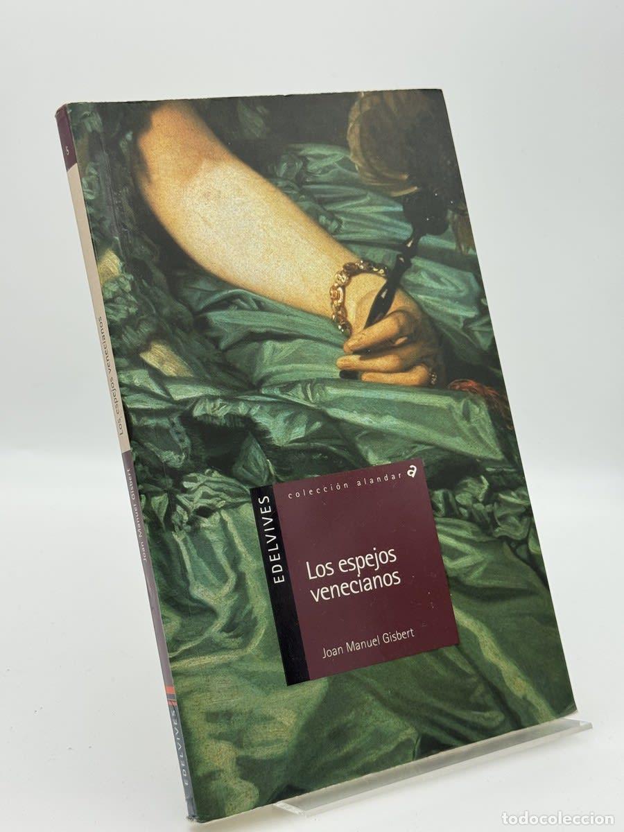Libros de segunda mano: Los espejos venecianos - Joan Manuel Gisbert