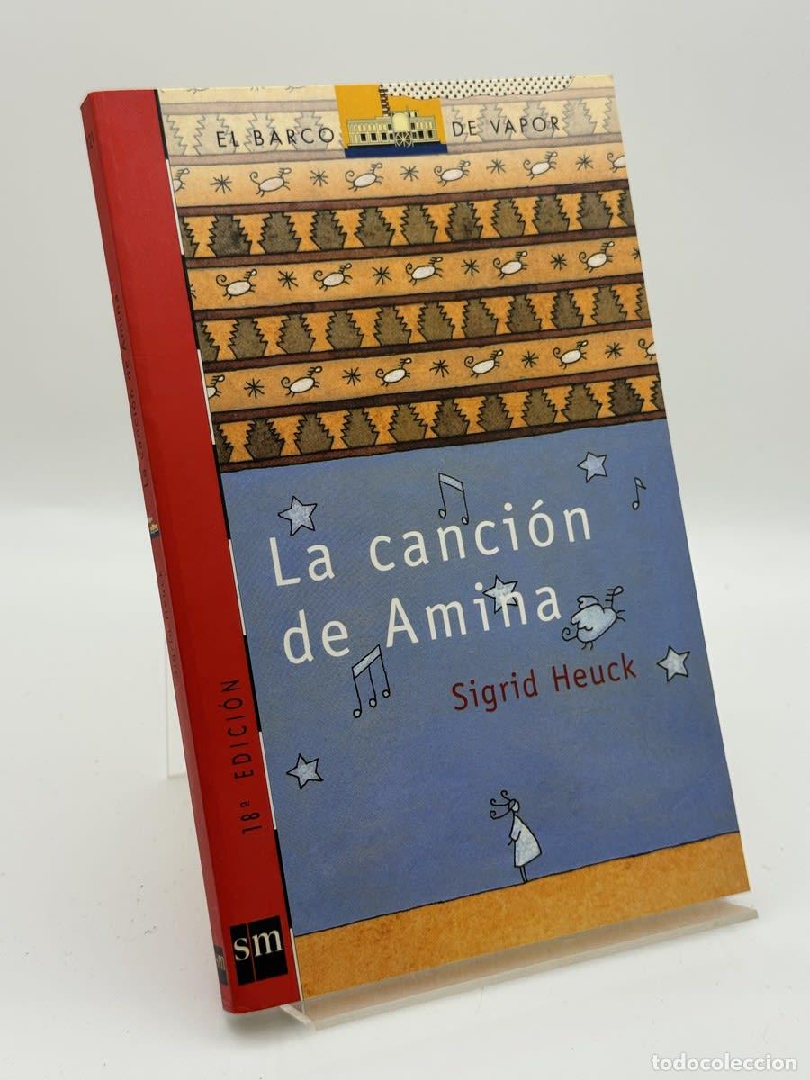 Libros de segunda mano: La canci&oacute;n de Amina - Sigrid Heuck