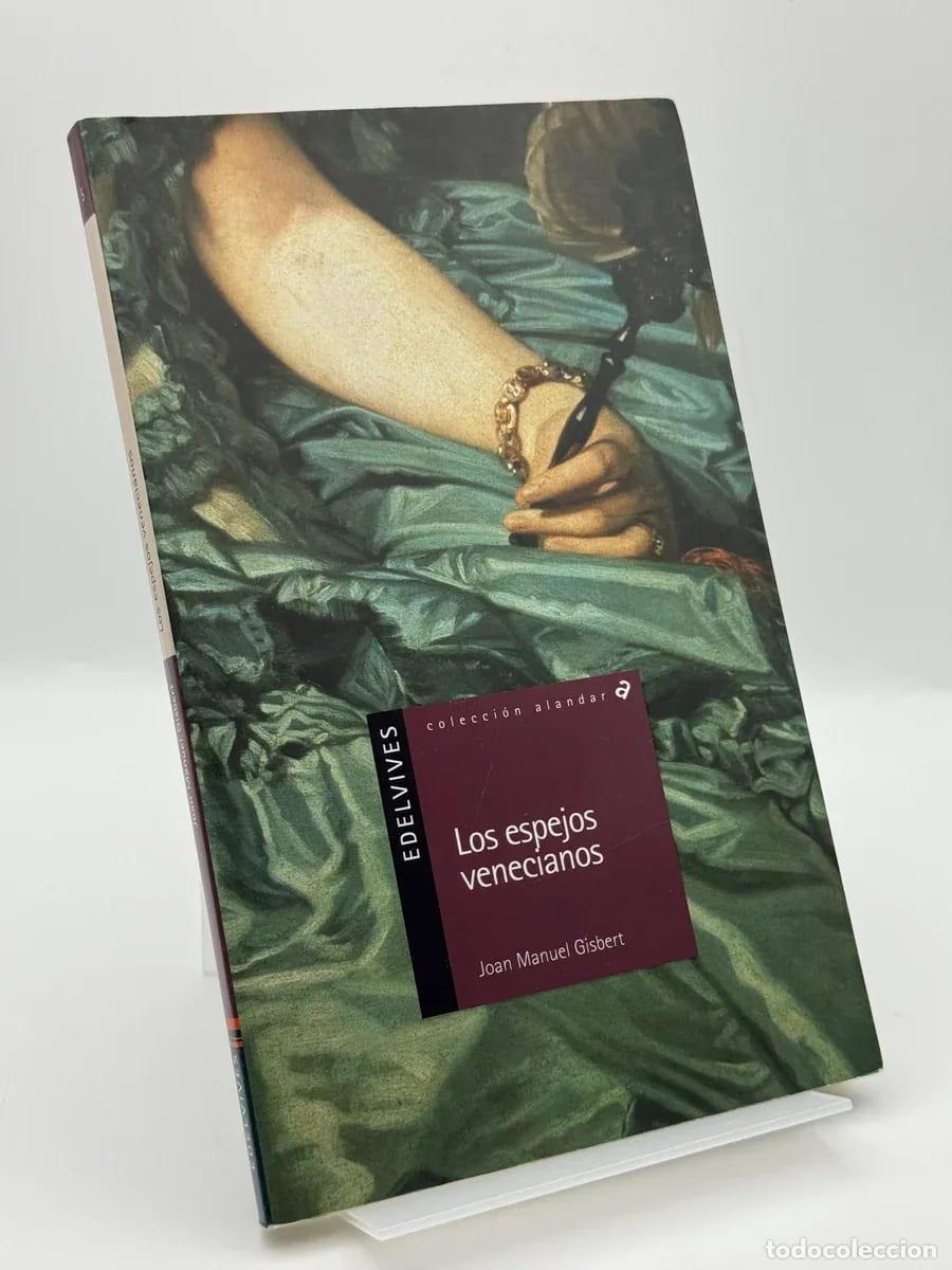 Libros de segunda mano: Los espejos venecianos - Joan Manuel Gisbert