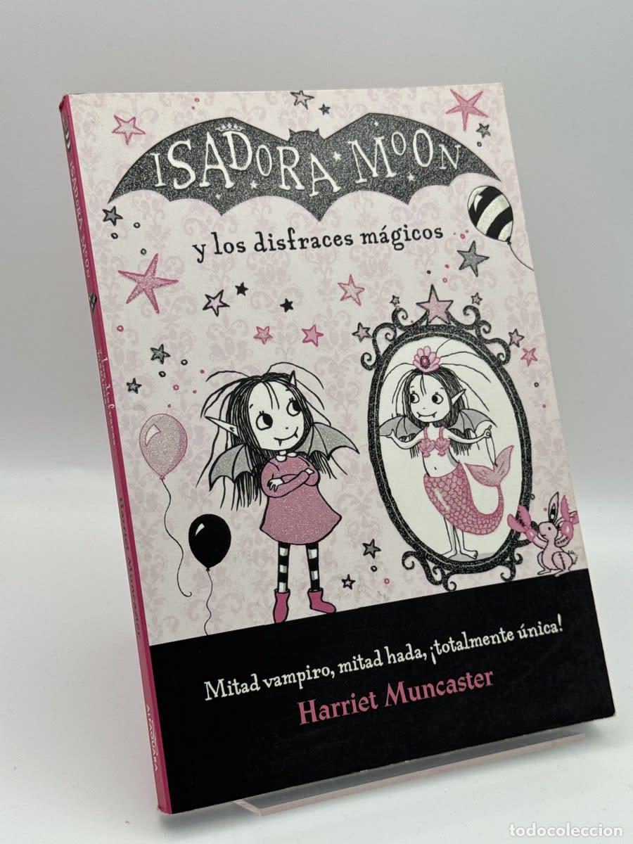 Libros de segunda mano: Isadora Moon y los disfraces m&aacute;gicos - Harriet Muncaster