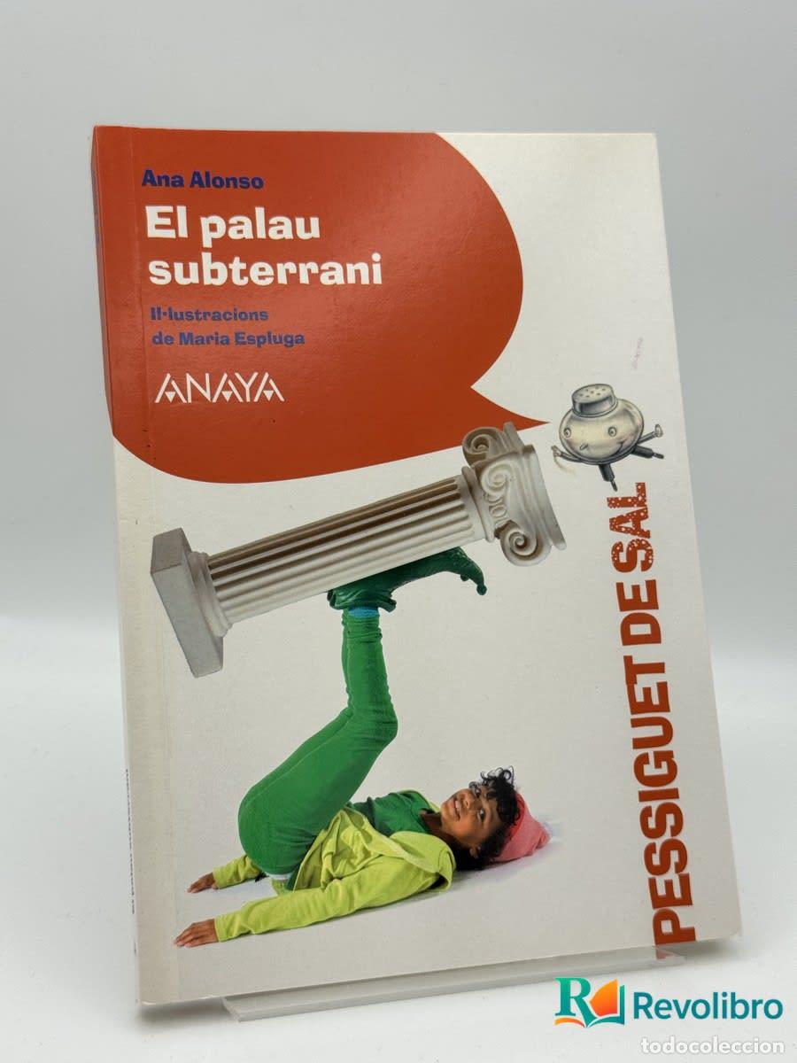 Libros de segunda mano: El palau subterrani - Ana Alonso, Maria Espluga