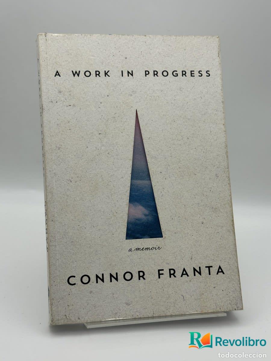 Libros de segunda mano: A Work In Progress - Connor Franta