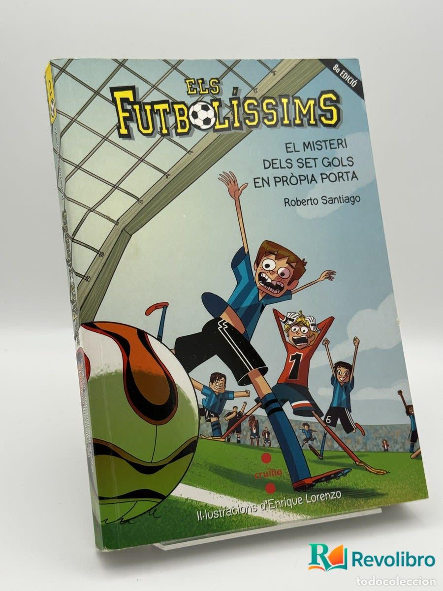 Libros de segunda mano: Els Futbol&iacute;ssims 2 - Roberto Santiago - Roberto Santiago, Enrique Lorenzo Diaz, Llu&iuml;sa Moreno Llort