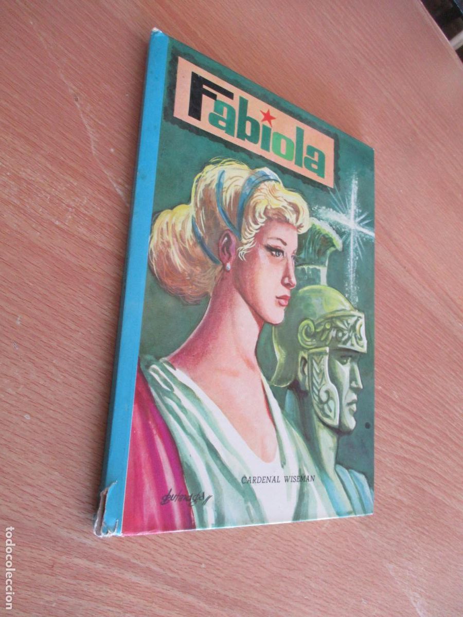 Libros de segunda mano: COLECCI&Oacute;N: AMABLE- FABIOLA, N&ordm;. 8- CARDENAL WISEMAN- EDT: VASCO AMERICANA-1962