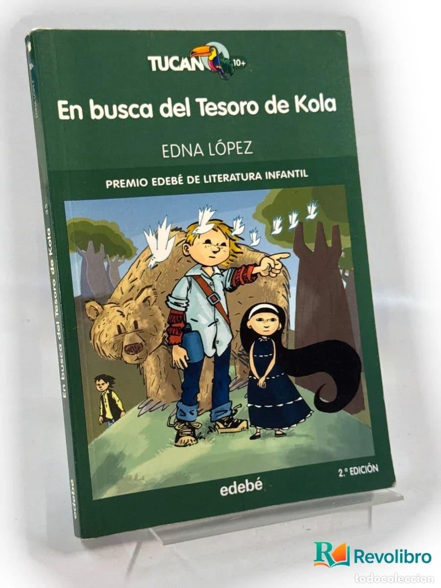 Libros de segunda mano: En busca del tesoro de Kola - Edna L&oacute;pez