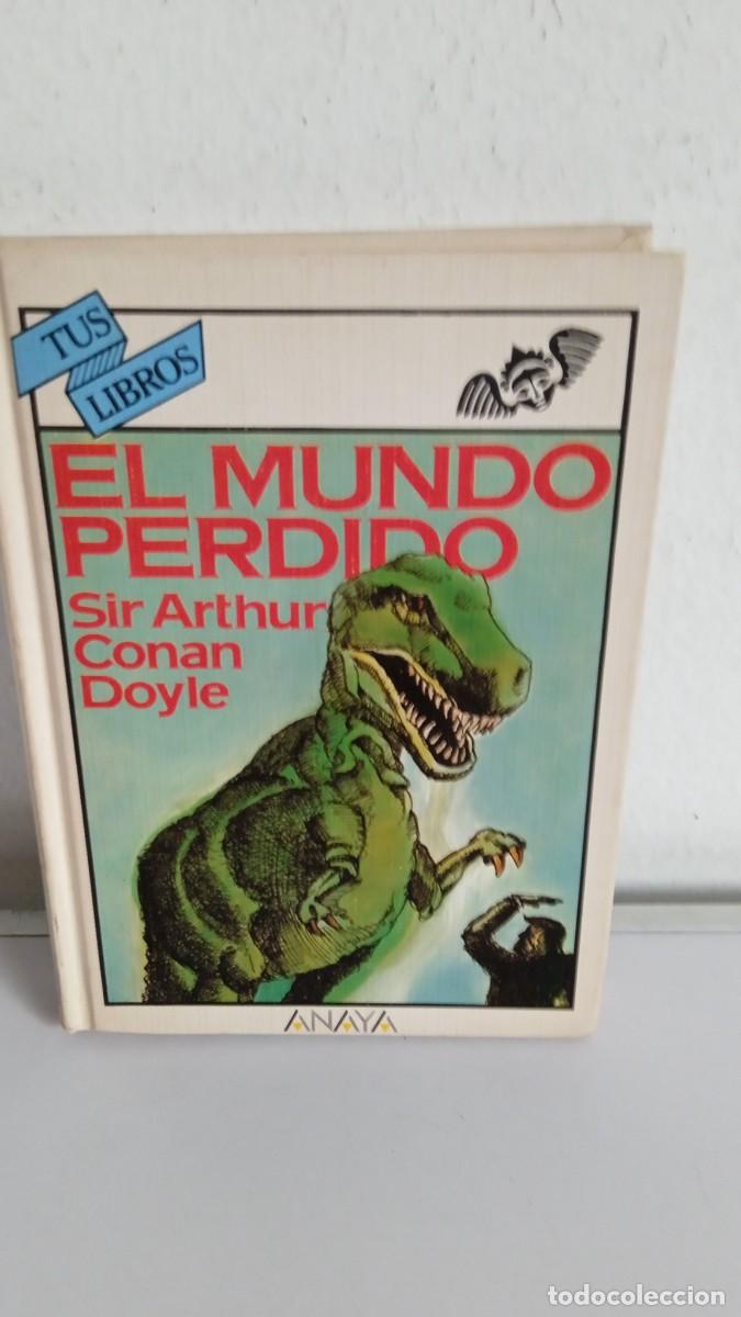 Libros de segunda mano: EL MUNDO PERDIDO Arthur Conan Doyle Tus Libros Anaya