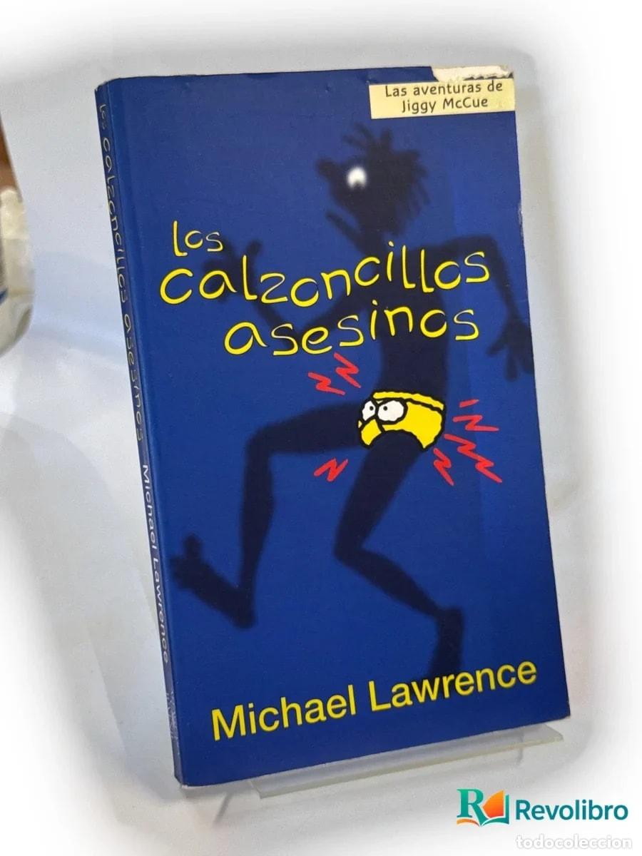 Libros de segunda mano: Las calzoncillos asesinos - Michael Lawrence