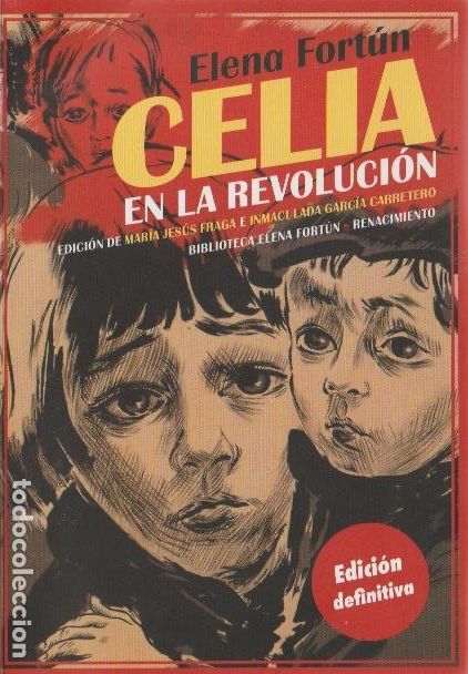 Libros de segunda mano: * GUERRA CIVIL * Celia en la revoluci&oacute;n / Elena Fort&uacute;n- edici&oacute;n definitiva