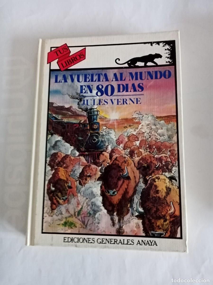 Libros de segunda mano: LA VUELTA AL MUNDO EN 80 D&Iacute;AS . Jules Verne ( ANAYA )
