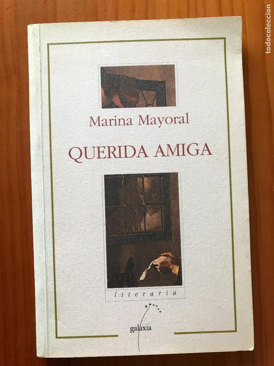 Libros de segunda mano: Querida amiga / Marina Mayoral. Galaxia