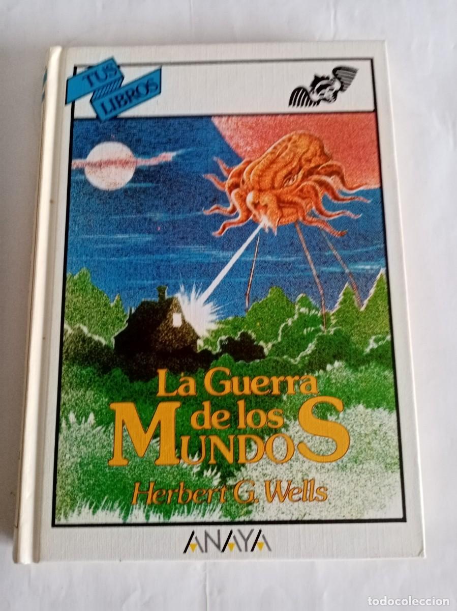 Libros de segunda mano: LA GUERRA DE LOS MUNDOS. Herbert G. Wells ( ANAYA )