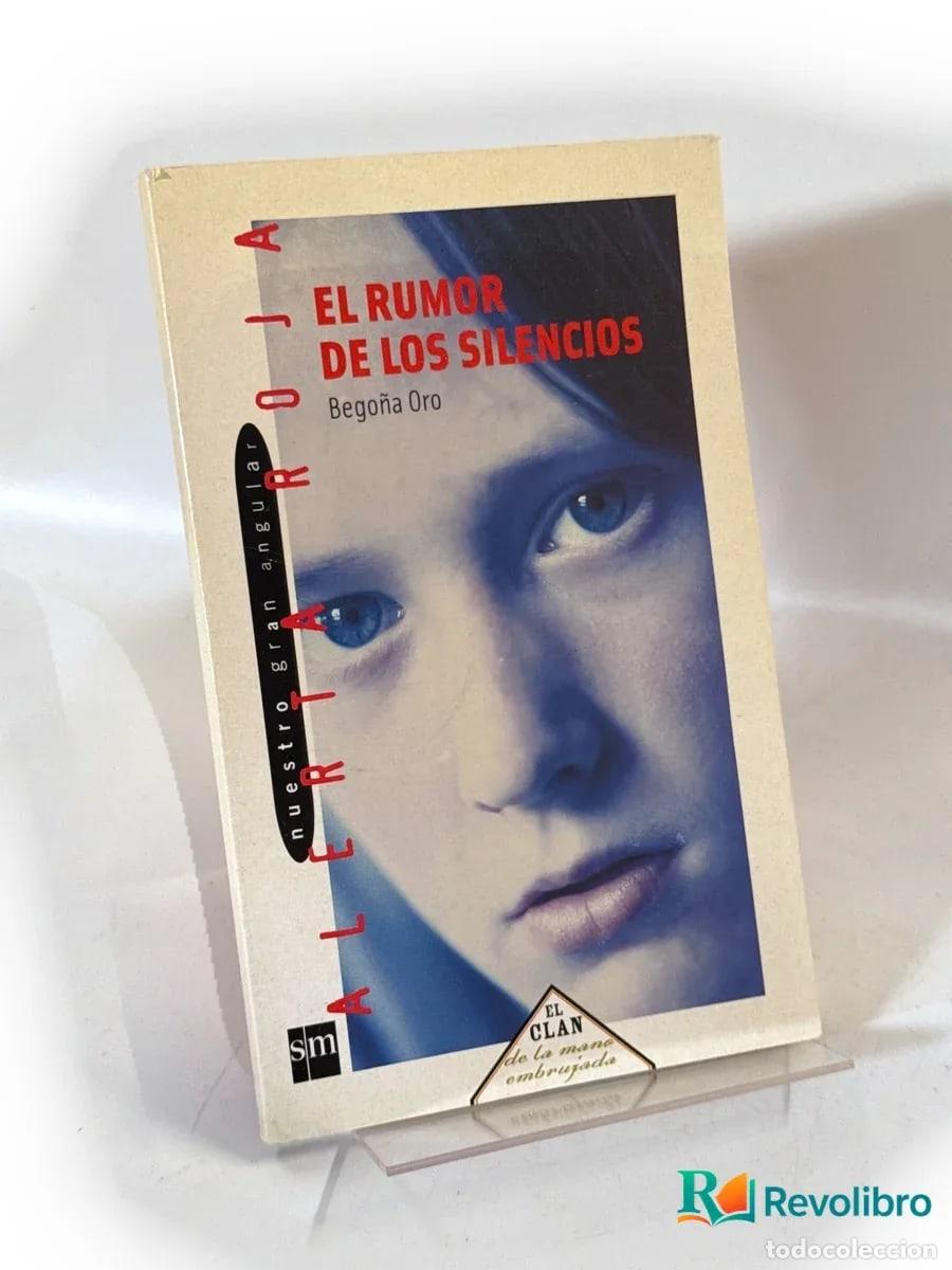 Libros de segunda mano: El rumor de los silencios - Bego&ntilde;a Oro