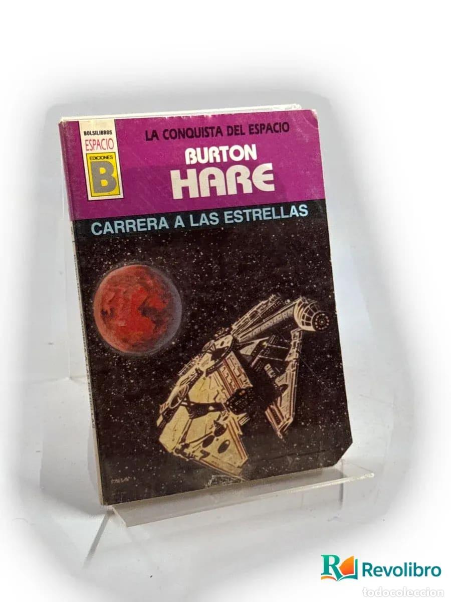 Libros de segunda mano: Carrera a las estrellas - Burton Hare