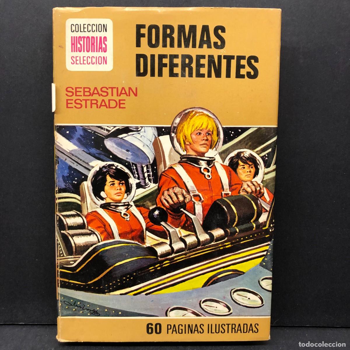 Libros de segunda mano: FORMAS DIFERENTES - SEBASTIAN ESTRADE - COLECCION HISTORIAS SELECCION - 60 PAGINAS ILUSTRADAS / 413