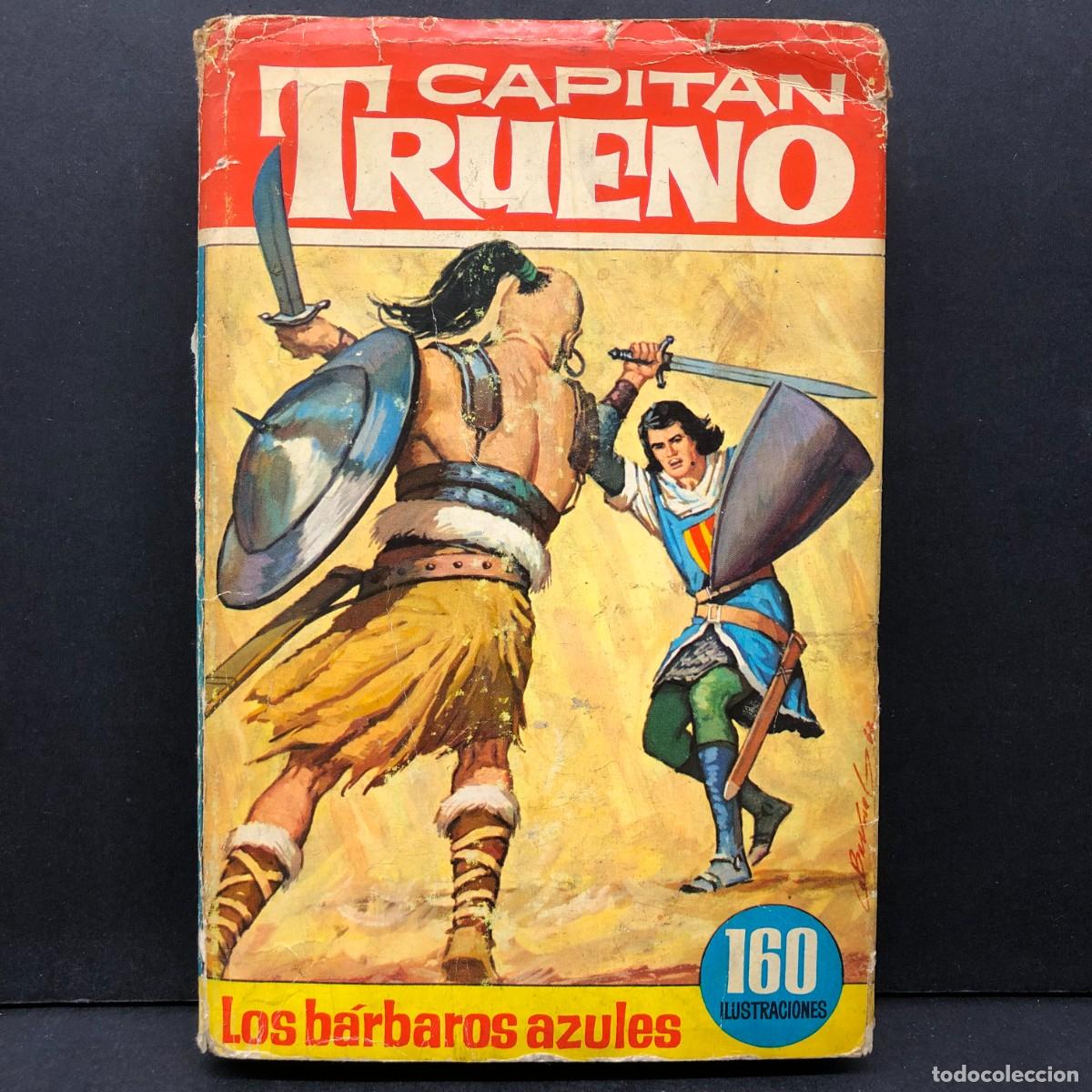 Libros de segunda mano: CAPITAN TRUENO - LOS B&Aacute;RBAROS AZULES - BRUGUERA - 160 ILUSTRACIONES / 425