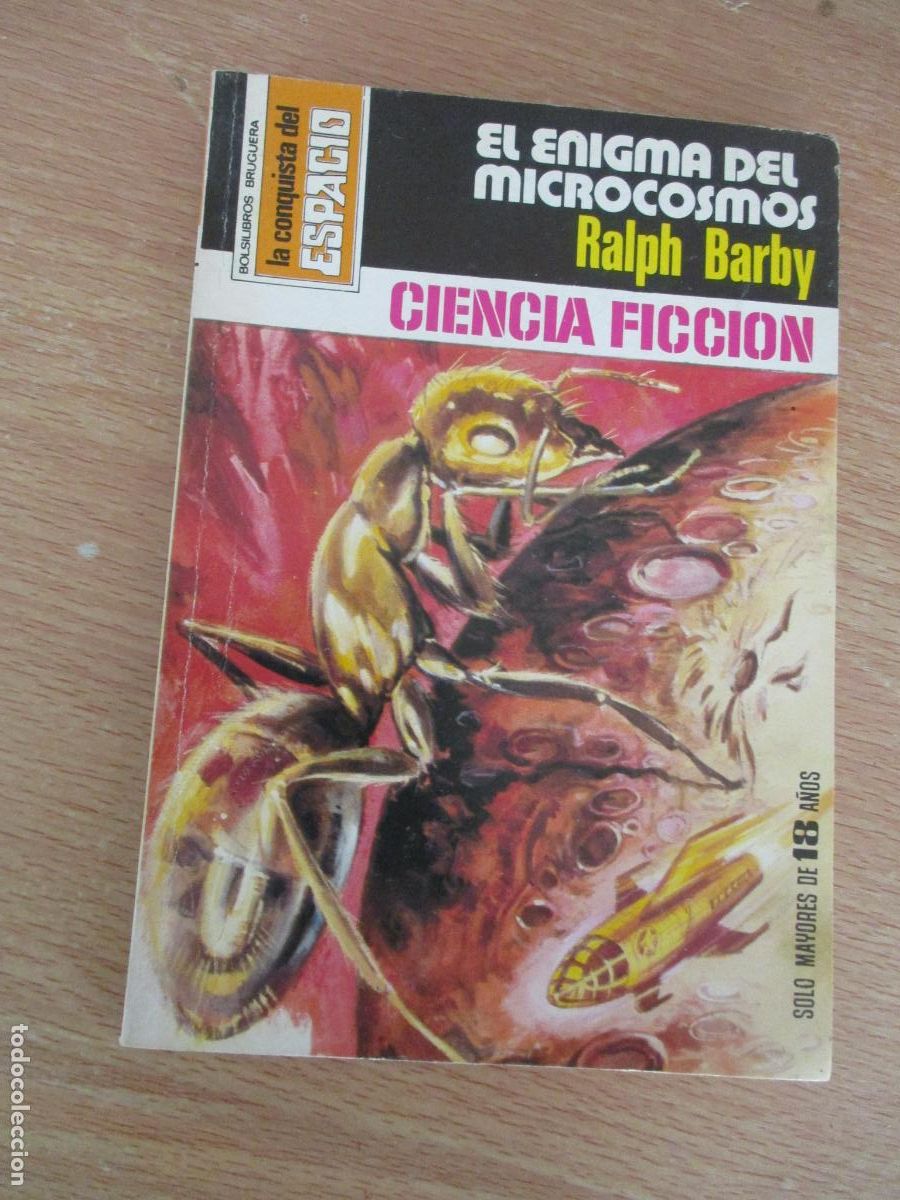 Libros de segunda mano: LA CONQISTA DEL ESPACIO,N&ordm;.436-EL ENIGMA DEL MICROCOSMO-R. BARBY-EDT: BRUGUERA-1&ordf;., EDC.-1978