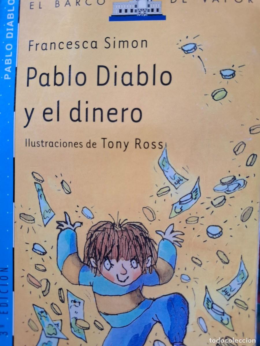Libri di seconda mano: Pablo Diablo y el dinero Francesca Sim&oacute;n