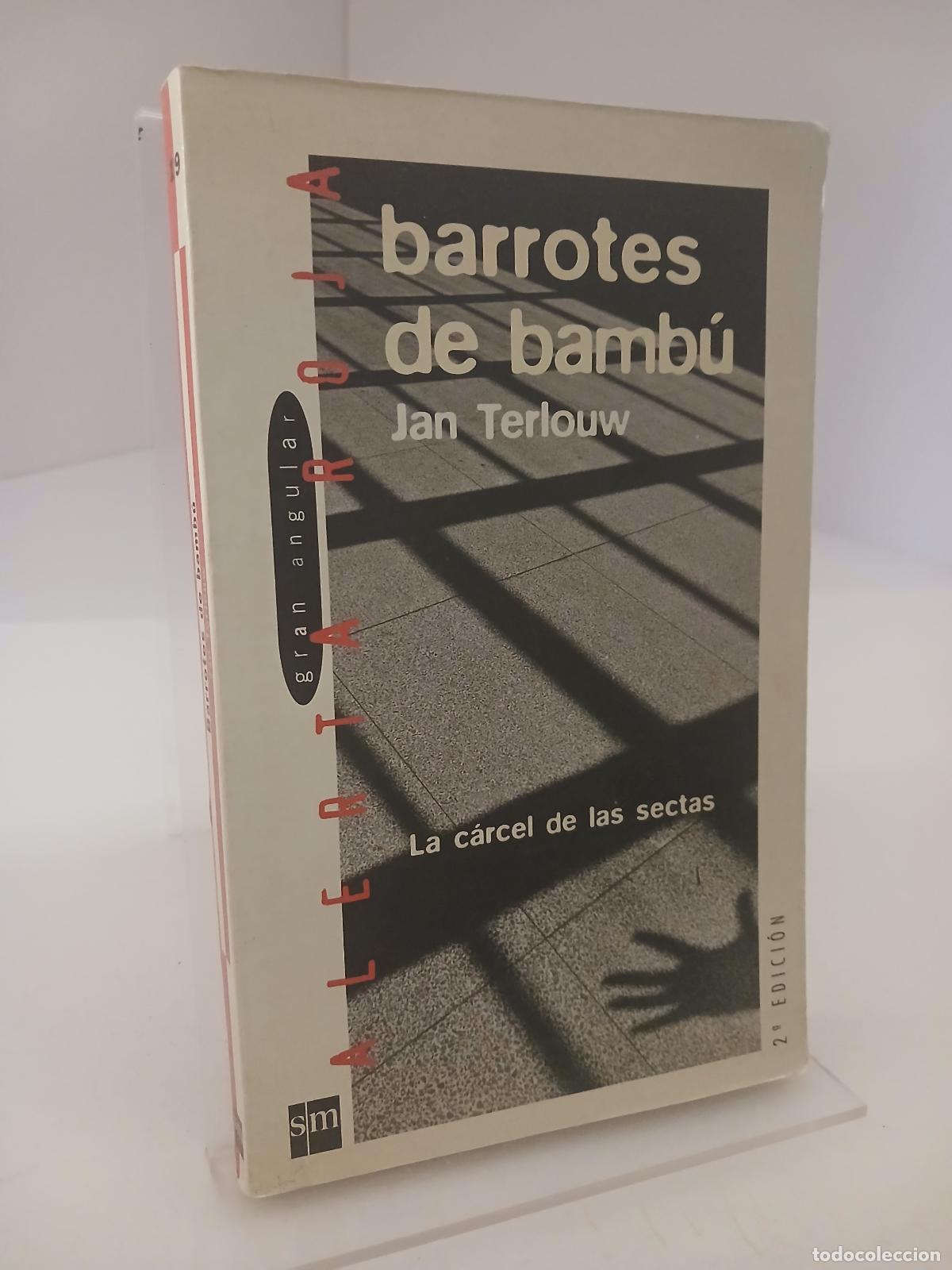 Libros de segunda mano: Barrotes de Bamb&uacute; - Jan Terlouw
