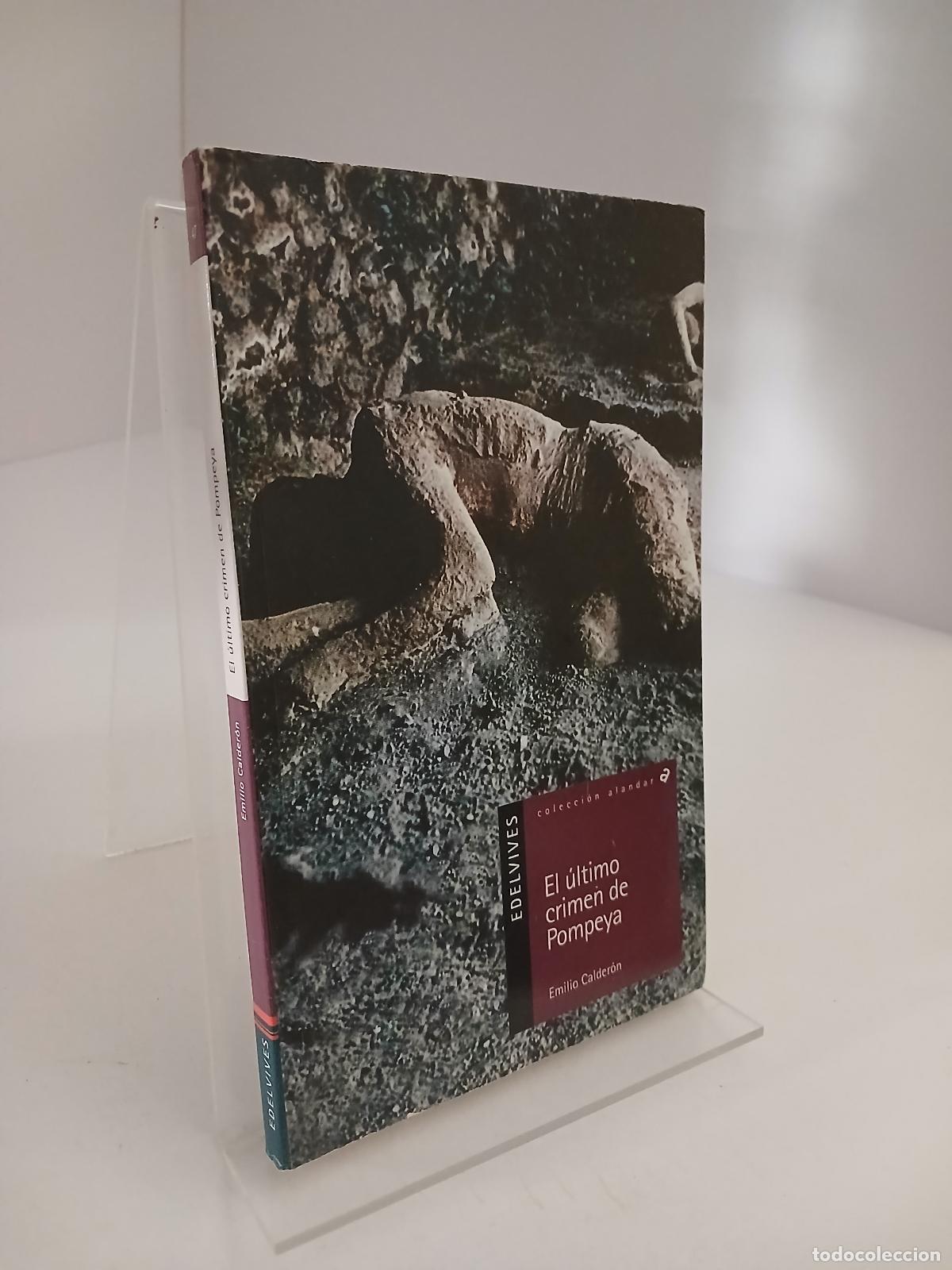 Libros de segunda mano: El &uacute;ltimo crimen de Pompeya - Emilio Calder&oacute;n