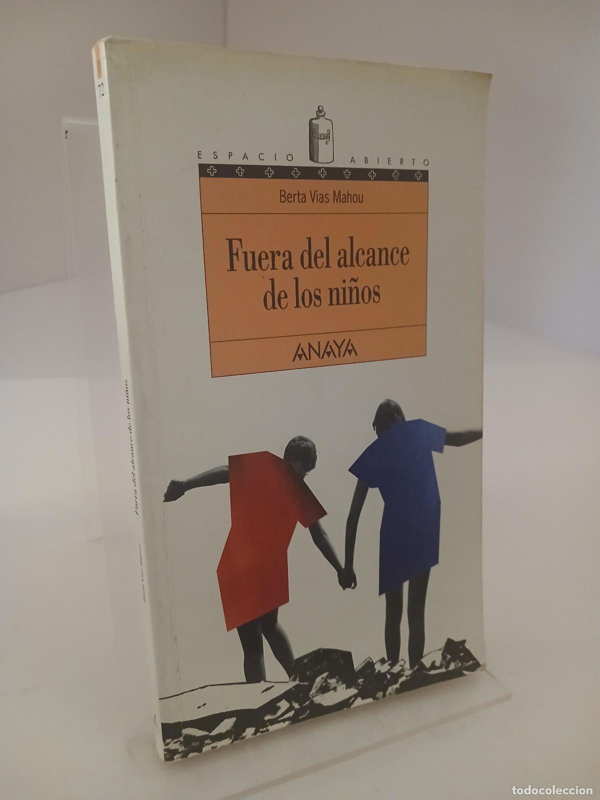 Libros de segunda mano: Fuera del alcance de los ninos / Out of Reach of Children (Spanish Edition) - Vias Mahou, Berta