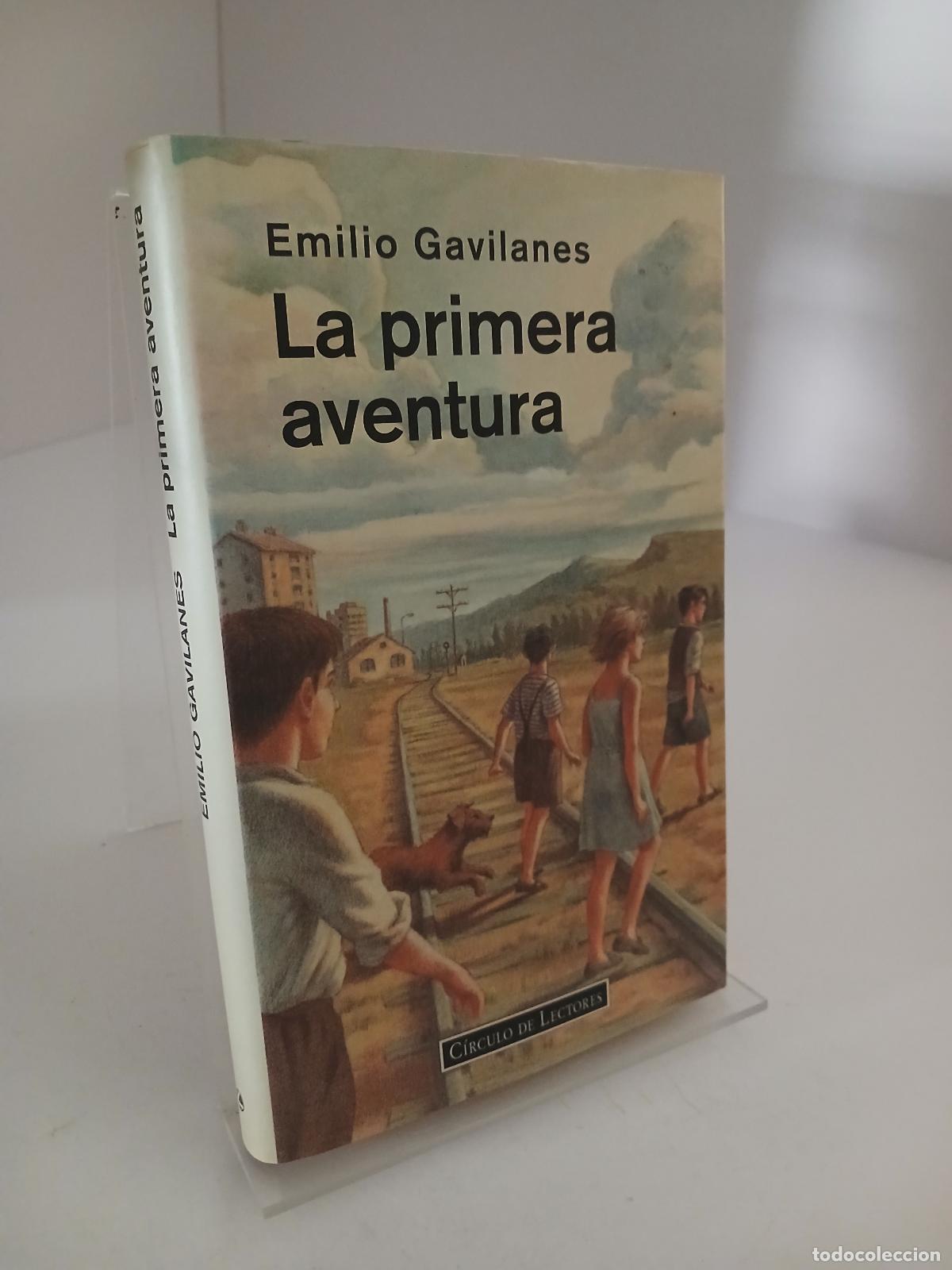 Libros de segunda mano: La primera aventura - Emilio Gavilanes