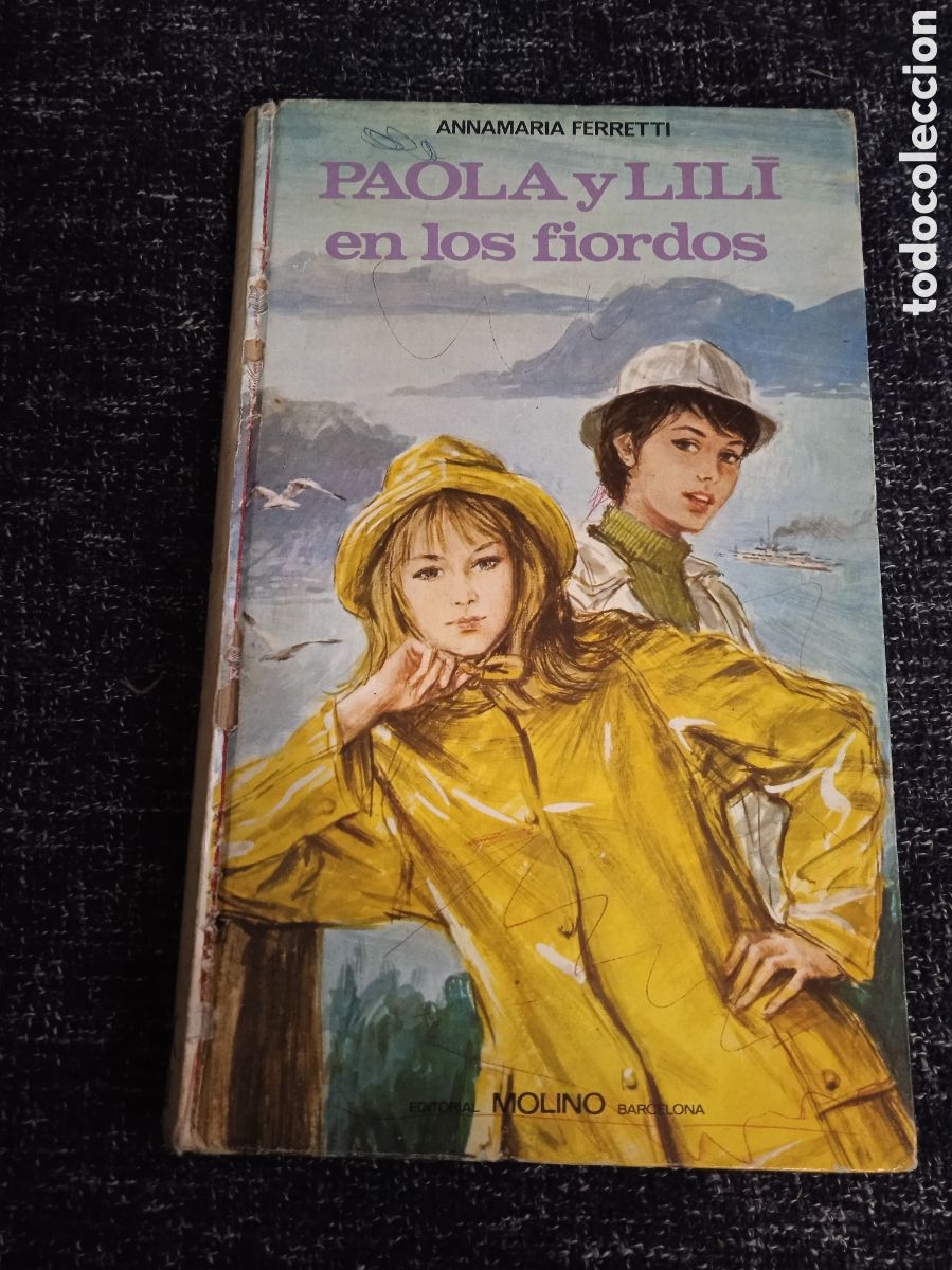Libros de segunda mano: PAOLA Y LILI EN LOS FIORDOS. FERRETTI, / Annamaria Ferretti -ED. Editorial Molino