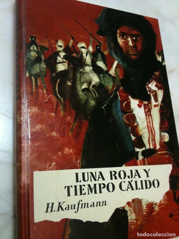 Libros de segunda mano: Luna roja y tiempo calido