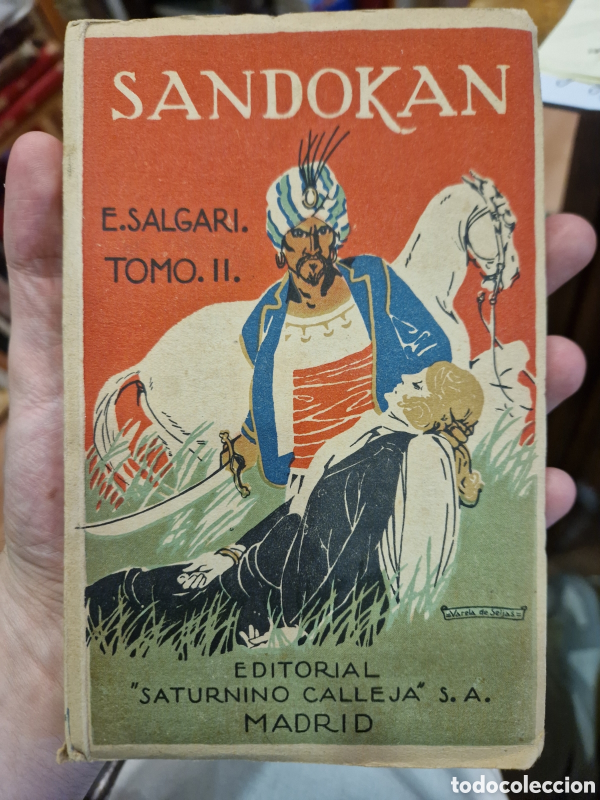 Gebrauchte B&uuml;cher: SALGARI, Emilio Sandokan. Tomo II: Novela de aventuras
