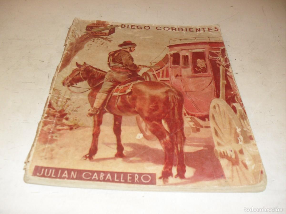 Libros de segunda mano: NOVELA GENTE DE BRONCE:DIEGO CORRIENTES,DE JULIAN CABALLERO.AMELELR,A&Ntilde;OS 40