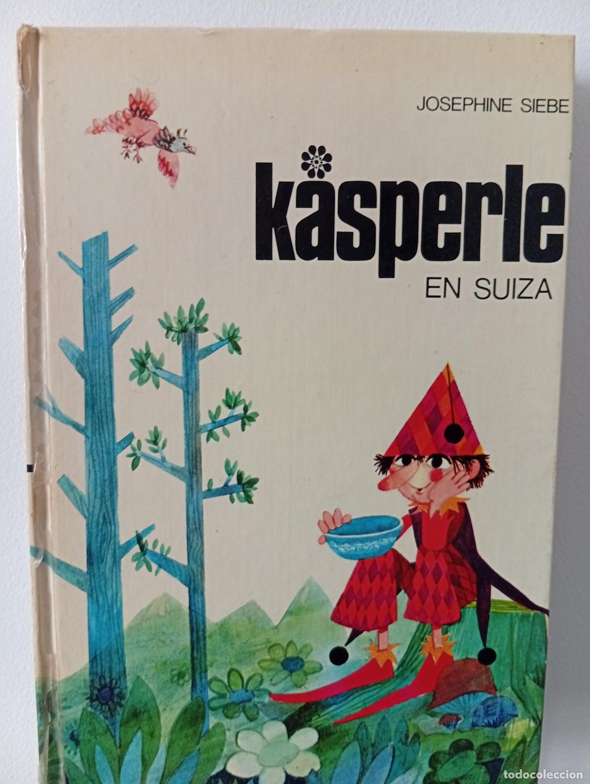 Livros em segunda m&atilde;o: Kasperle en Suiza - Josephine Siebe